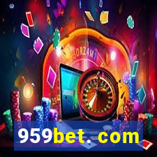 959bet. com